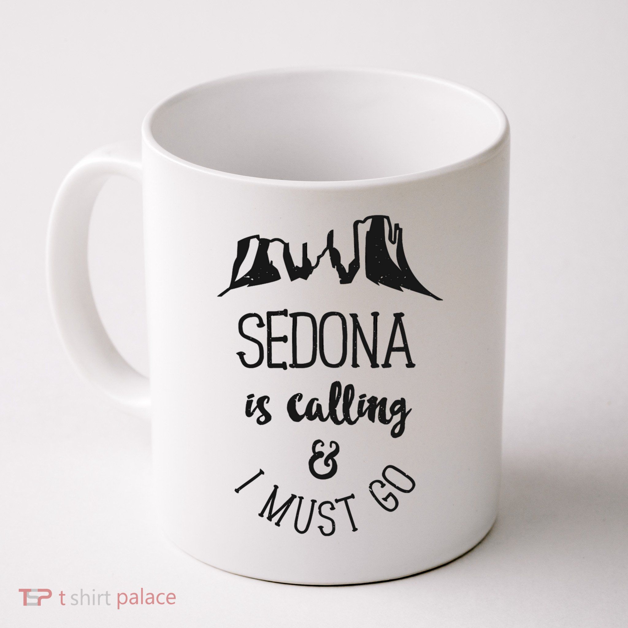Sedona Is Calling And I Must Go Arizona Vacation Mug