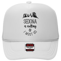 Sedona Is Calling And I Must Go Arizona Vacation Trucker Hat