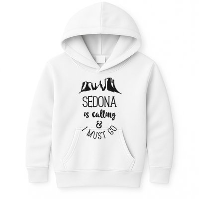 Sedona Is Calling And I Must Go Arizona Vacation Kids Hoodie