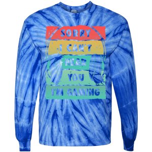 Sorry I Can't Hear You I'm Gaming Funny Gamer Gaming Gift Tie-Dye Long Sleeve Shirt