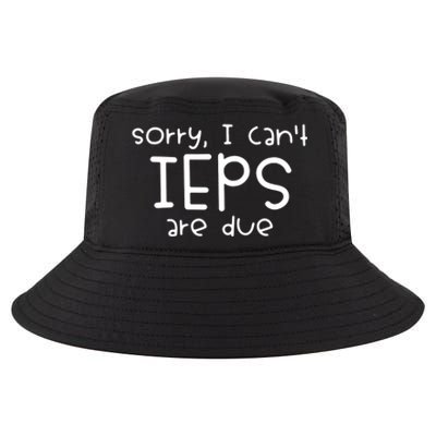 Sorry I Cant Ieps Are Due Cute Elementary Teacher Iep Cool Comfort Performance Bucket Hat