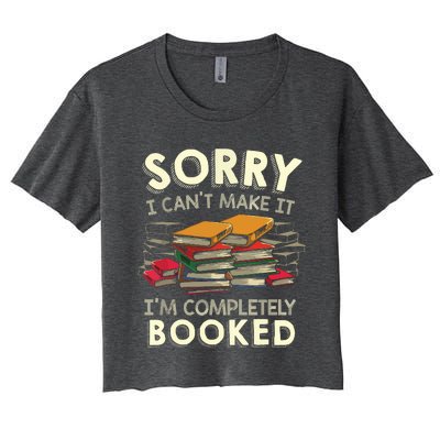 Sorry I Can't Make It I'm Completely Booked Reading Women's Crop Top Tee