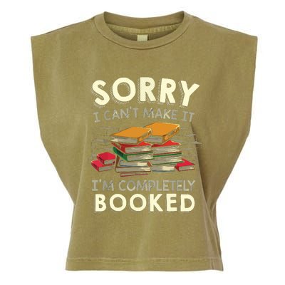 Sorry I Can't Make It I'm Completely Booked Reading Garment-Dyed Women's Muscle Tee