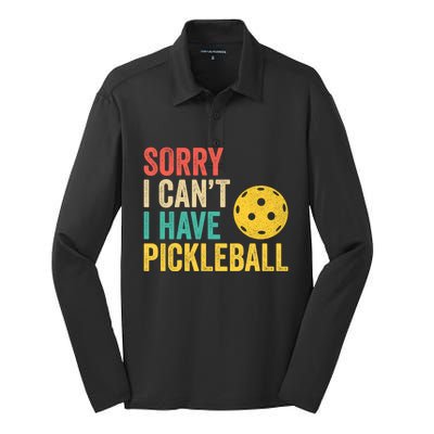 Sorry I CanT I Have Pickleball Funny Retro Gift Silk Touch Performance Long Sleeve Polo