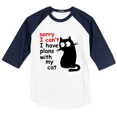 Sorry I Cant I Have Plans With My Cat Sarcastic Cat Saying Baseball Sleeve Shirt