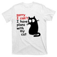 Sorry I Cant I Have Plans With My Cat Sarcastic Cat Saying T-Shirt