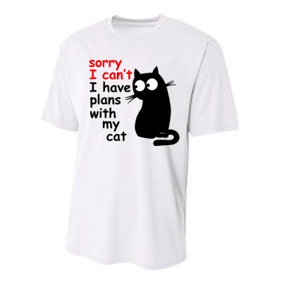 Sorry I Cant I Have Plans With My Cat Sarcastic Cat Saying Performance Sprint T-Shirt