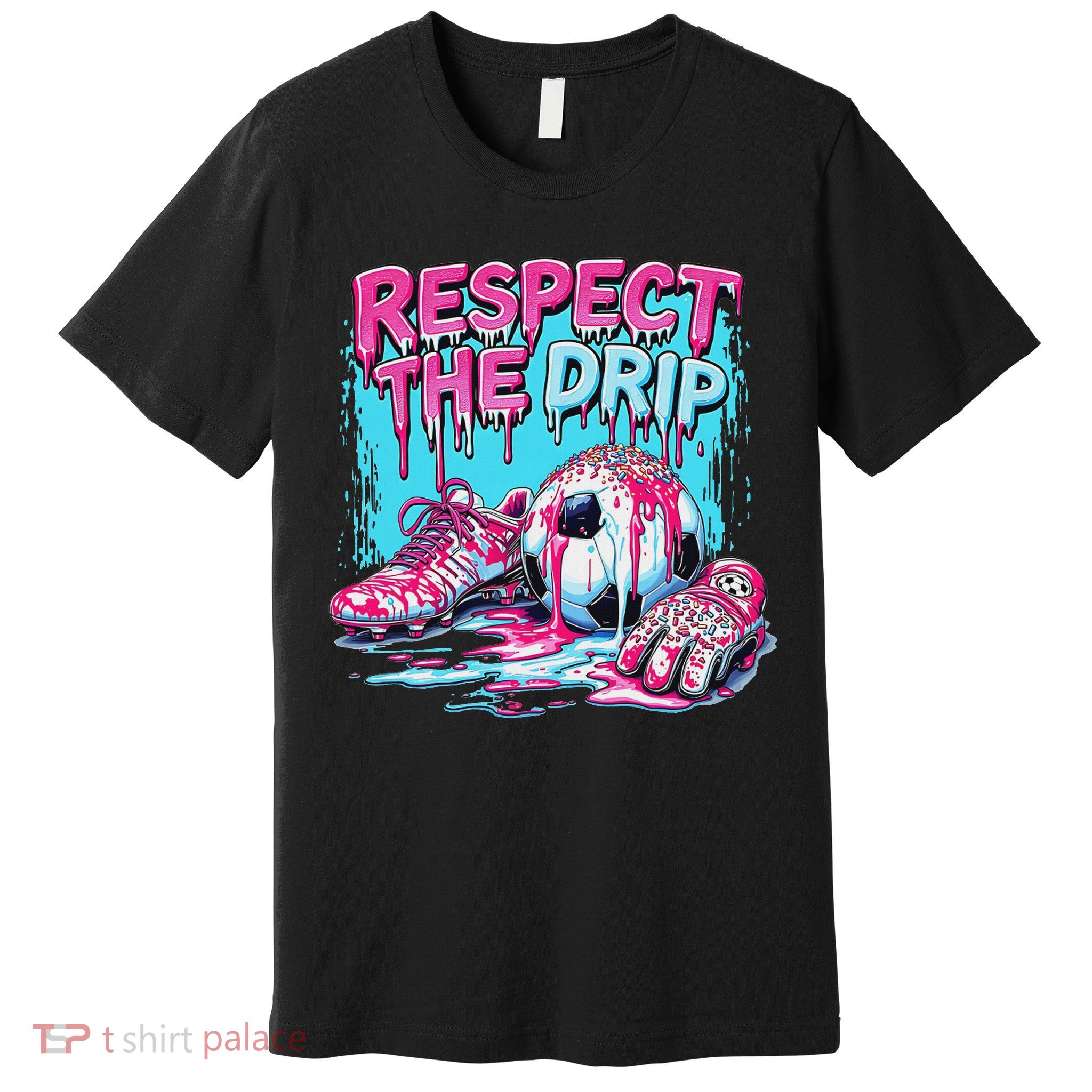 Soccer Ice Cream Sprinkles Theme Respect The Drip Premium T-Shirt
