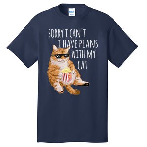 Sorry I Cant I Have Plans With My Cat Funny Cat Lover Gift Tall T-Shirt