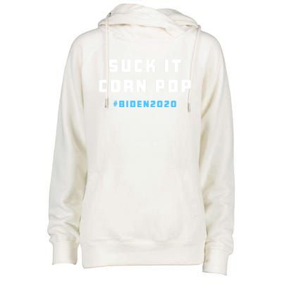 Suck It Corn Pop Joe Biden 2020 Funny Political Gift Womens Funnel Neck Pullover Hood