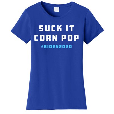 Suck It Corn Pop Joe Biden 2020 Funny Political Gift Women's T-Shirt