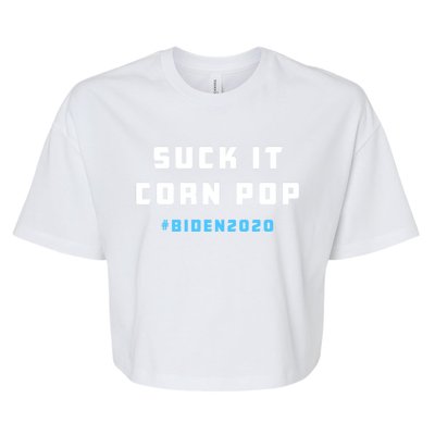 Suck It Corn Pop Joe Biden 2020 Funny Political Gift Bella+Canvas Jersey Crop Tee