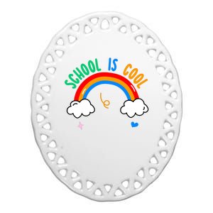 School Is Cool Rainbow Fun Retro Ceramic Oval Ornament