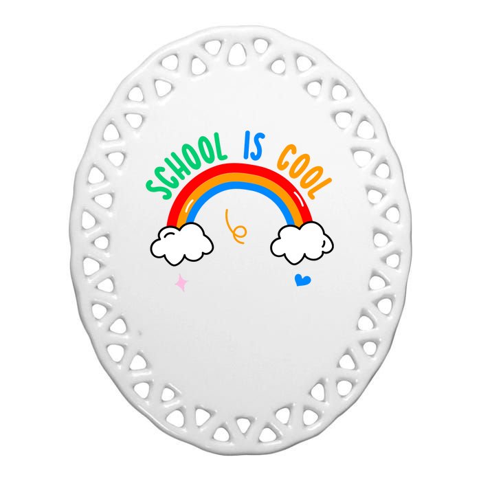 School Is Cool Rainbow Fun Retro Ceramic Oval Ornament