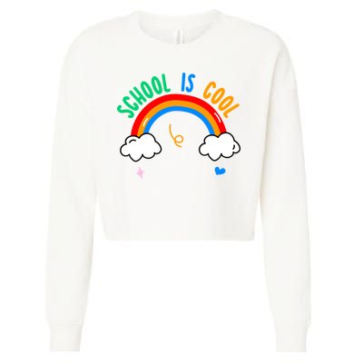 School Is Cool Rainbow Fun Retro Cropped Pullover Crew