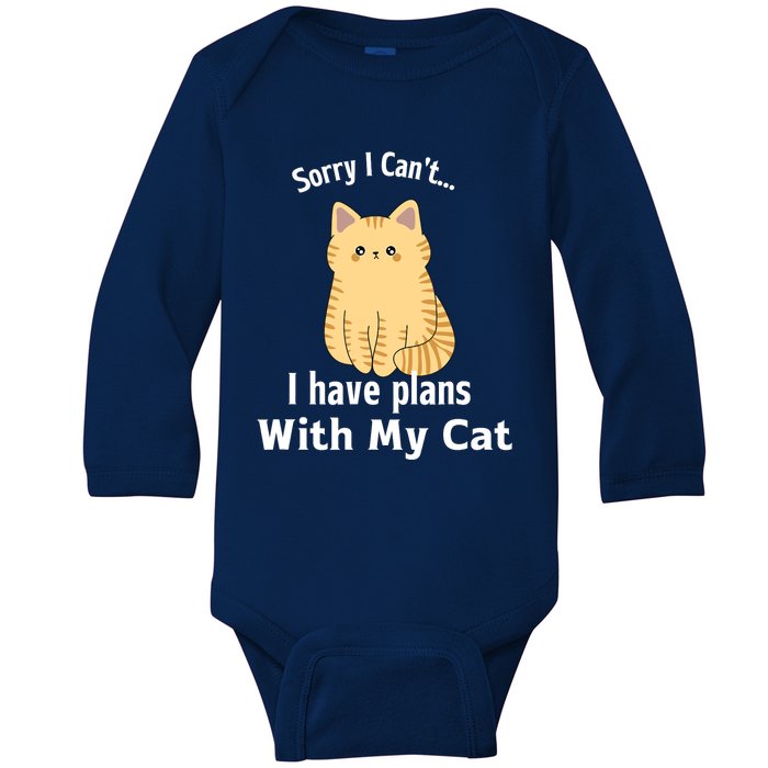 Sorry I Can't I Have Plans With My Cat Baby Long Sleeve Bodysuit