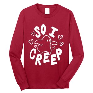 So I Creep Long Sleeve Shirt