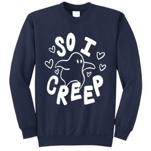 So I Creep Sweatshirt