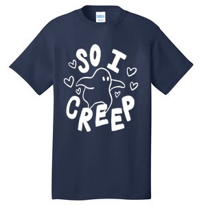 So I Creep Tall T-Shirt