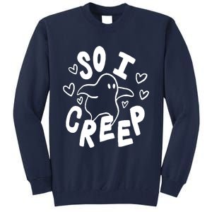 So I Creep Tall Sweatshirt