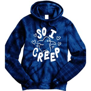 So I Creep Tie Dye Hoodie