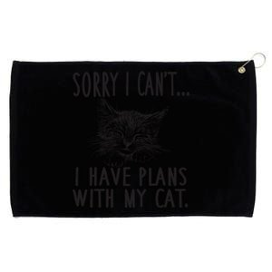 Sorry I Can't I Have Plans With My Cat Cute Gift Grommeted Golf Towel