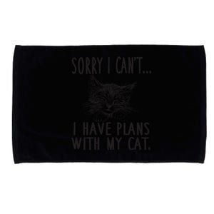 Sorry I Can't I Have Plans With My Cat Cute Gift Microfiber Hand Towel