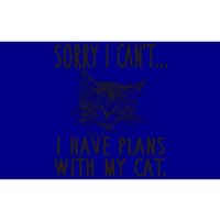 Sorry I Can't I Have Plans With My Cat Cute Gift Bumper Sticker