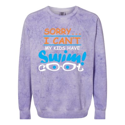 Sorry I Cant My Have Swim Team Mom Funny Swimming Gift Colorblast Crewneck Sweatshirt