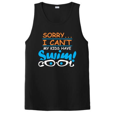 Sorry I Cant My Have Swim Team Mom Funny Swimming Gift PosiCharge Competitor Tank