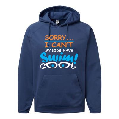 Sorry I Cant My Have Swim Team Mom Funny Swimming Gift Performance Fleece Hoodie