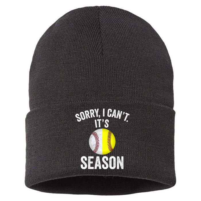 Sorry I Cant Its Season Baseball Life Softball Life Sustainable Knit Beanie