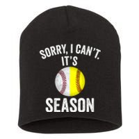 Sorry I Cant Its Season Baseball Life Softball Life Short Acrylic Beanie