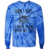 Sorry I CanT I Have Plans With My Cat Cute Cat Gift Tie-Dye Long Sleeve Shirt