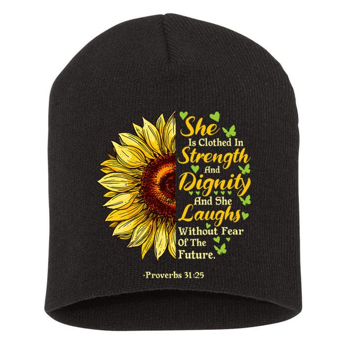 She Is Clothed Strength Dignity Laughs Bible Verse Sunflower Short Acrylic Beanie