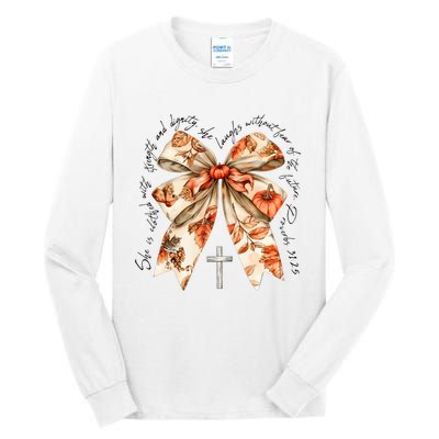 She Is Clothed With Strength Coquette Bow Tall Long Sleeve T-Shirt