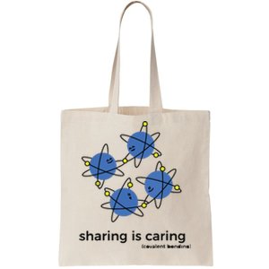 Sharing Is Caring Cute Chemistry Chemist Tote Bag