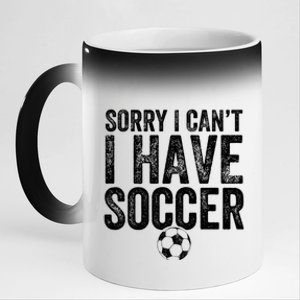 Sorry I Can't I Have Soccer Gift Funny Gift Soccer Player Gift 11oz Black Color Changing Mug