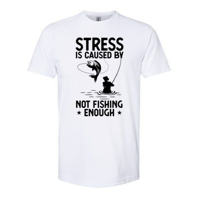 Stress Is Caused By Not Fishing Enough Funny Fishing Bass Fly Fishing Lovers Softstyle CVC T-Shirt