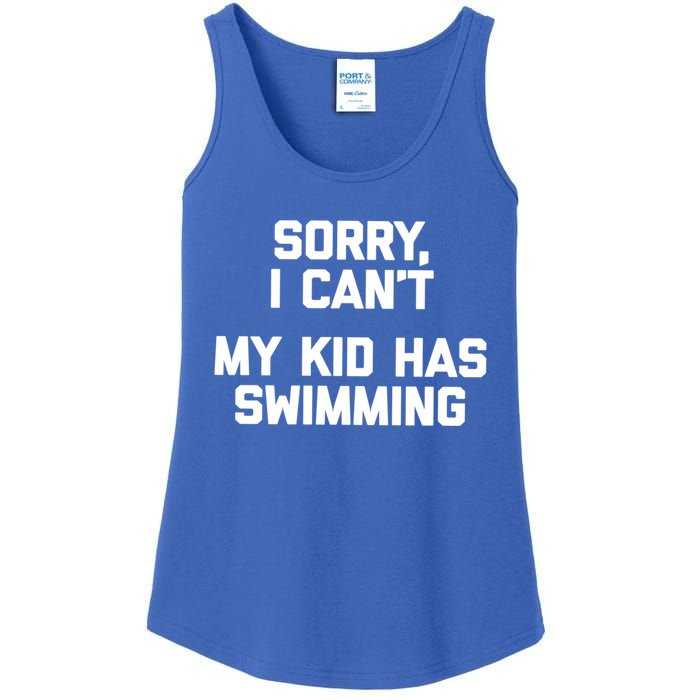 Sorry I Can't My Has Swimming Great Gift Funny Swim Mom Gift Ladies Essential Tank