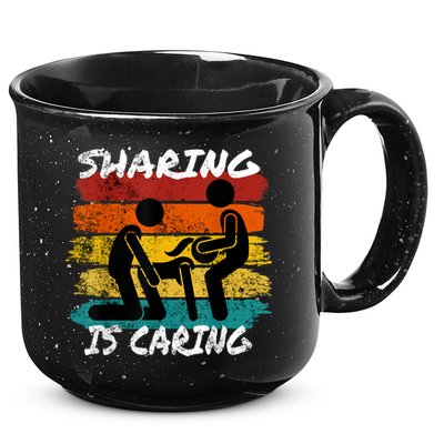 Sharing Is Caring Threesome Sex Polyamory Swingers 15oz Campfire Ceramic Mug