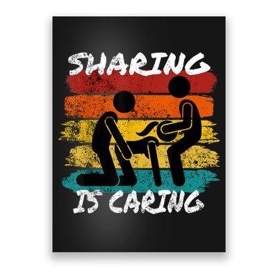 Sharing Is Caring Threesome Sex Polyamory Swingers Poster