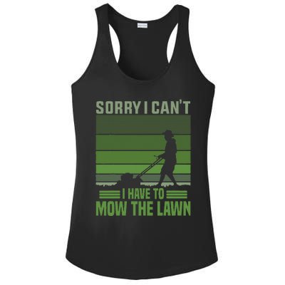 Sorry I Cant I Have To Mow The Lawn Mowing Grass Gardener Ladies PosiCharge Competitor Racerback Tank