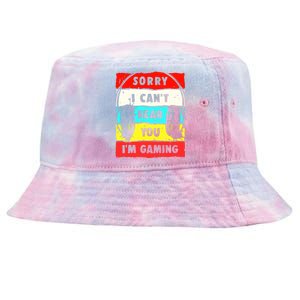 Sorry I CanT Hear You IM Gaming Tie-Dyed Bucket Hat