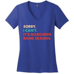 Sorry. I Cant. Its Marching Band Season Marching Band Women's V-Neck T-Shirt