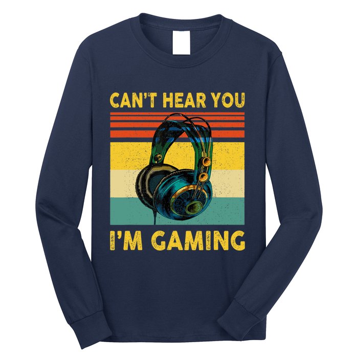 Sorry I Can't Hear You I'm Gaming Retro Gamer Gifts Boys Long Sleeve Shirt