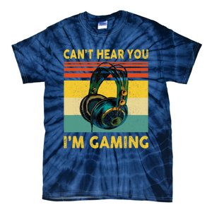 Sorry I Can't Hear You I'm Gaming Retro Gamer Gifts Boys Tie-Dye T-Shirt