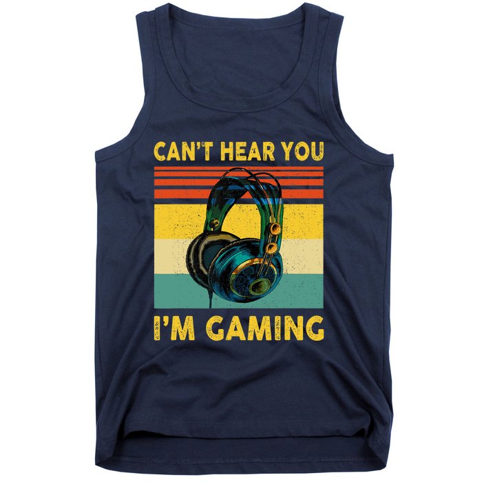 Sorry I Can't Hear You I'm Gaming Retro Gamer Gifts Boys Tank Top