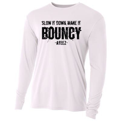 Slow It Down Make It Bouncy Ateez Cooling Performance Long Sleeve Crew