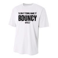 Slow It Down Make It Bouncy Ateez Performance Sprint T-Shirt